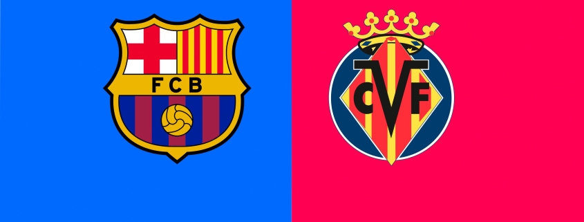Cuándo y dónde ver el FC Barcelona vs Villarreal