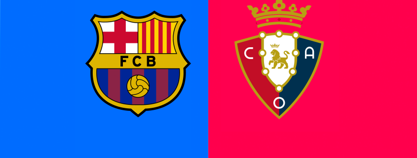 Cuándo y dónde ver el FC Barcelona vs Osasuna