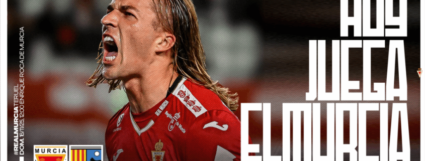 Hoy juega el Real Murcia: Real Murcia – C.D. Teruel