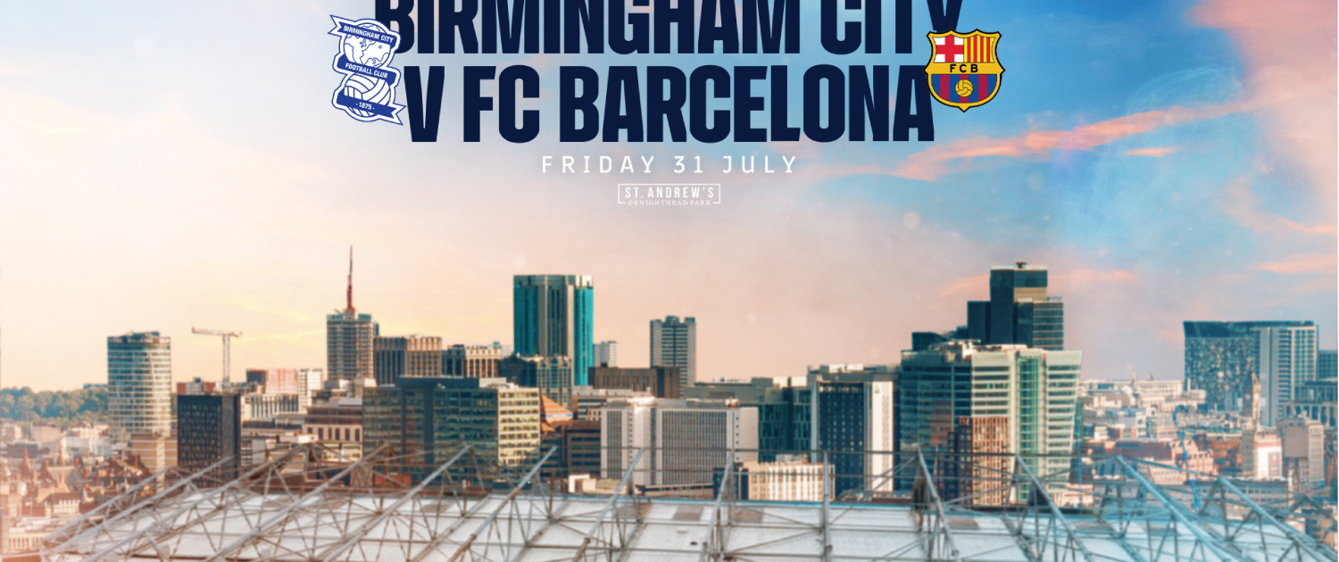 Escudo del club FC Barcelona El Barça 2026/27 comenzará en Birmingham El primer amistoso de la próxima pretemporada tendrá lugar en St. Andrew's @ Knighthead Park contra el histórico Birmingham City el viernes 31 de julio a las 19.45 hora local (20.45 h CEST) Primer equipo Fecha de publicación Hace 22 Minutos
