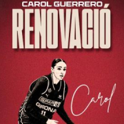Basket F: Carol Guerrero renueva con el Spar Girona Carol Guerrero renueva con el Spar Girona
